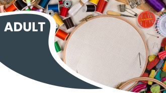 Embroidery hoop surrounded by colorful sewing supplies, with the word "ADULT" on the left.