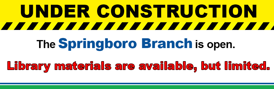Springboro Branch is under construction